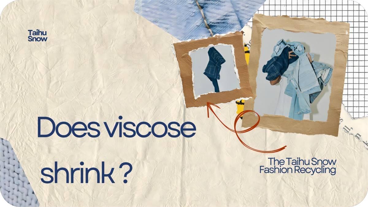 Does Viscose Shrink? Tips for Washing Viscose Without Damage 